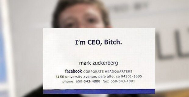 ‘I’m CEO, Bitch’. Μαρκ Ζούκερμπεργκ, πιπέρι! Τι κάρτα είναι αυτή!