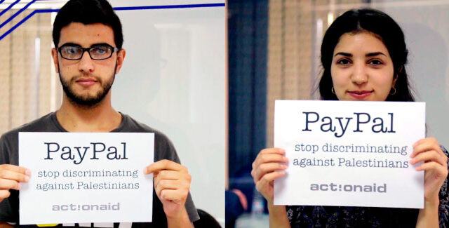 ActionAid: «PayPal σταμάτα τις διακρίσεις κατά των Παλαιστινίων»
