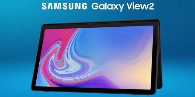 Samsung Galaxy View2: Αυτό είναι το δεύτερης γενιάς γιγαντιαίο tablet