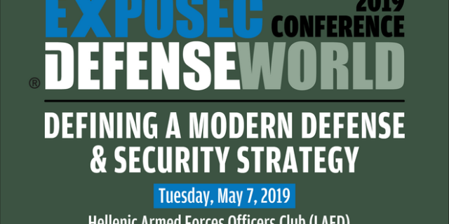 XPOSEC-DEFENSEWORLD: 7ο ετήσιο συνέδριο για την άμυνα και την ασφάλεια