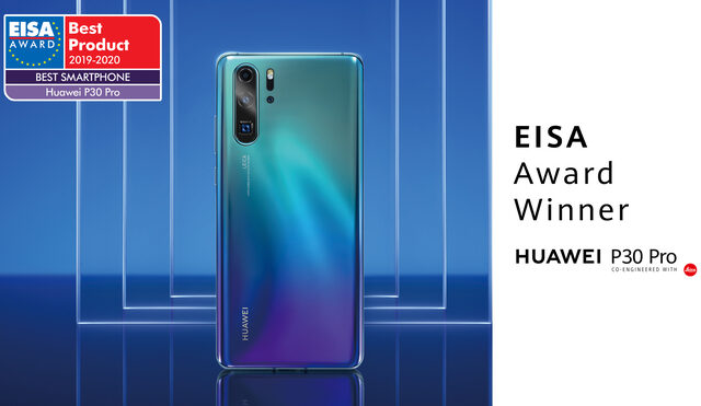 Η HUAWEI κατέκτησε το βραβείο «Best Smartphone of the Year» της EISA με το P30 Pro