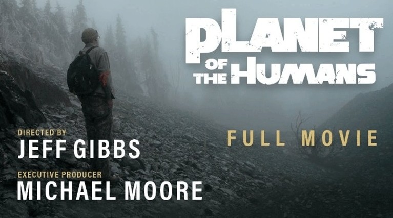 Planet Of The Humans: Το ντοκιμαντέρ του Μάικλ Μουρ για το περιβάλλον είναι πλέον διαθέσιμο online