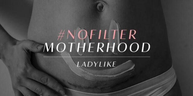 Νέα ενότητα “No Filter Motherhood” στο LadyLike