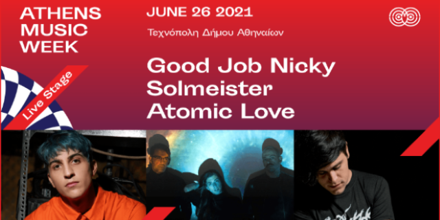 Athens Music Week: Good Job Nicky – Solmeister – Atomic Love