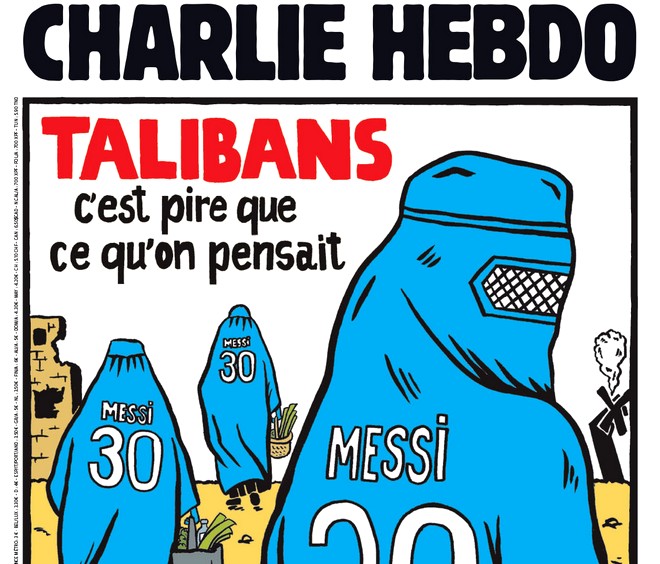 Charlie Hebdo για Ταλιμπάν: “Είναι χειρότερο απ’ ό,τι νομίζαμε”- Η μπούρκα και η μεταγραφή Μέσι