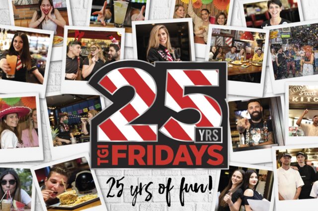 Τα 25 χρόνια των TGI Fridays™  είναι χρόνια από τη δική μας ζωή μαζί τους