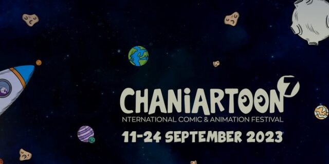 Το διαστημικό 7ο Διεθνές Φεστιβάλ Comic & Animation «Chaniartoon» απογειώνεται