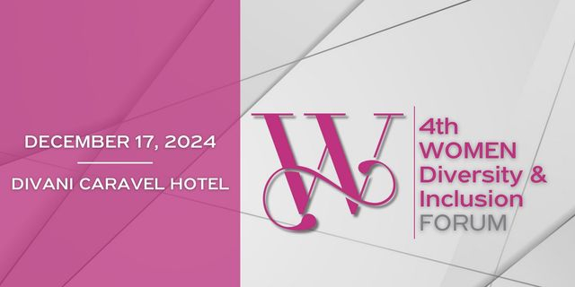 4th Women – Diversity & Inclusion Forum: Μια συζήτηση για την ισότητα στο εργασιακό περιβάλλον
