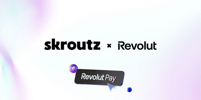 Στρατηγική συνεργασία Skroutz – Revolut για αγορές με νέα ψηφιακά εργαλεία