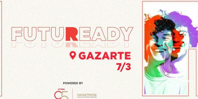 FutuReady 2026: Η Παπαστράτος ενδυναμώνει τη Γενιά Ζ για το μέλλον της εργασίας στην εποχή της Τεχνητής Νοημοσύνης