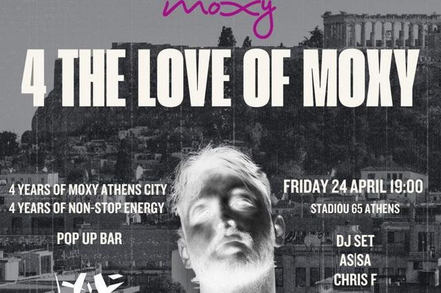 4 Χρόνια Moxy Athens City – 4 Χρόνια Ασταμάτητης Ενέργειας