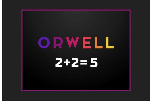 Όργουελ: 2+2=5