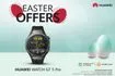 HUAWEI Easter Deals: Έξυπνα δώρα, λαμπερές πασχαλινές προσφορές