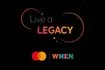 Το Live A Legacy από τη Mastercard και το WHEN επιστρέφει, δίνοντας φωνή σε ιστορίες που εμπνέουν