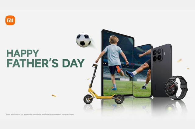 Xiaomi: Ιδέες και προτάσεις για τη Γιορτή του Πατέρα