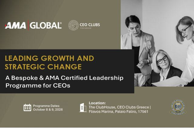 CEO Clubs Greece & AMA Europe: Μια στρατηγική συμμαχία διεθνούς κύρους για το μέλλον της ηγεσίας στην Ελλάδα