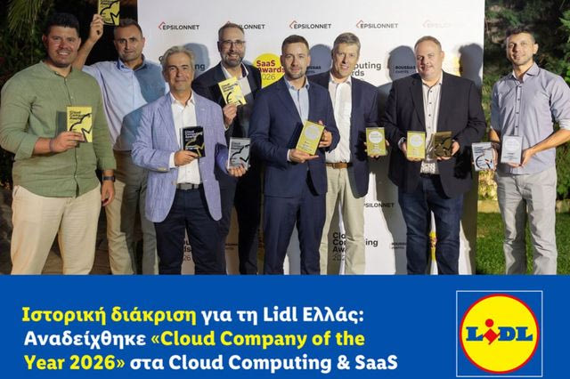 Ιστορική διάκριση για τη Lidl Ελλάς: Αναδείχθηκε «Cloud Company of the Year 2026» στα Cloud Computing & SaaS Awards