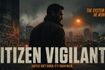 Citizen Vigilante: Ταινία ή σποτ, μεγάλης διάρκειας, της ακροδεξιάς;