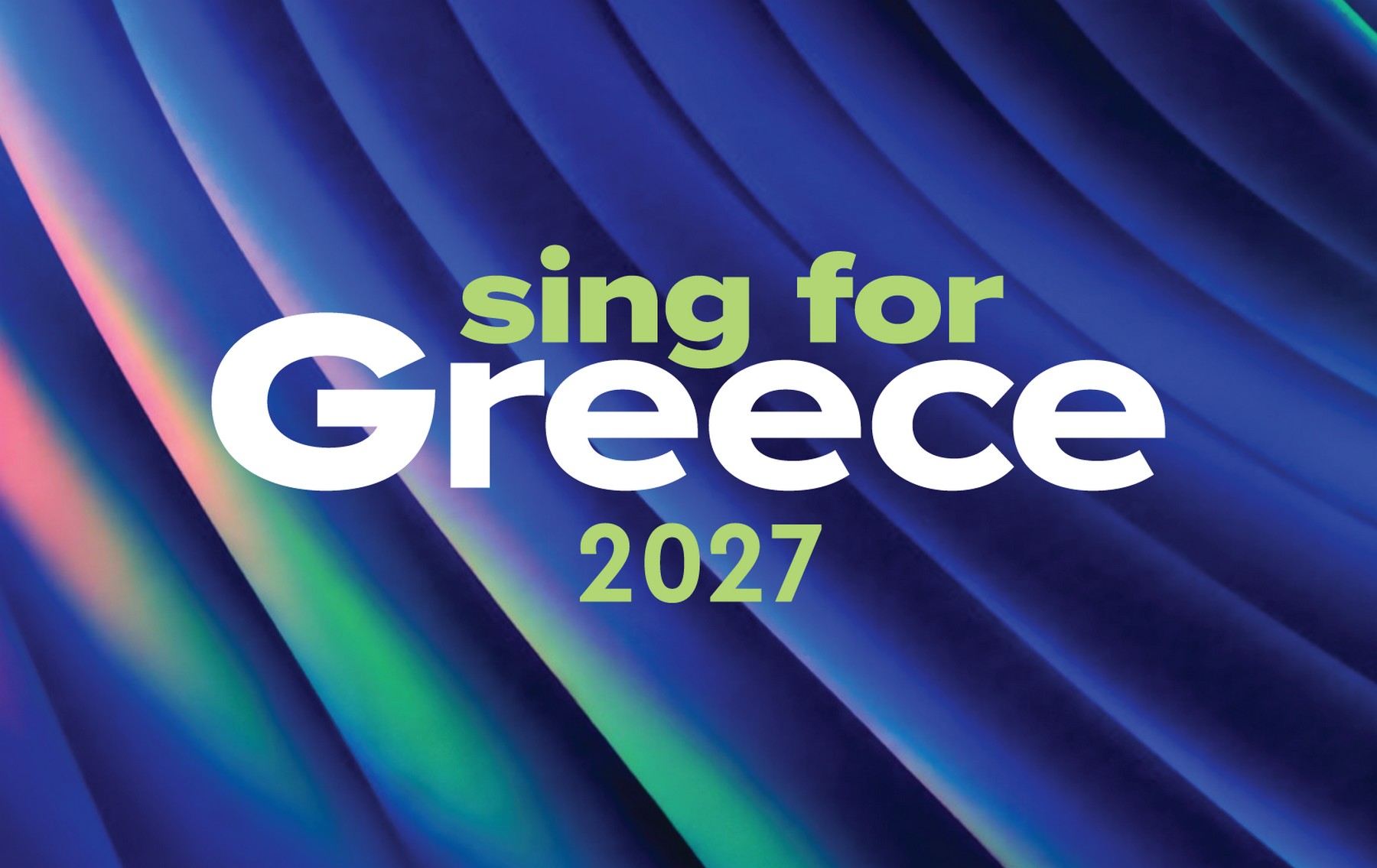Eurovision 2027: Ανοίγει το ”Sing for Greece” – Πώς θα επιλεγεί η ελληνική συμμετοχή